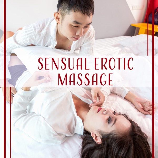 Sensual Erotic Massage: Tantric Sex Music, Sexy Background Sounds, Music for Intimate Moments, Romantic Evening
