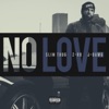 No Love