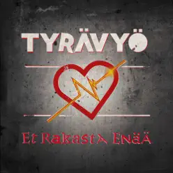 Et Rakasta Enää - Single - Tyrävyö Et Rakasta Enää - Single - Tyrävyö