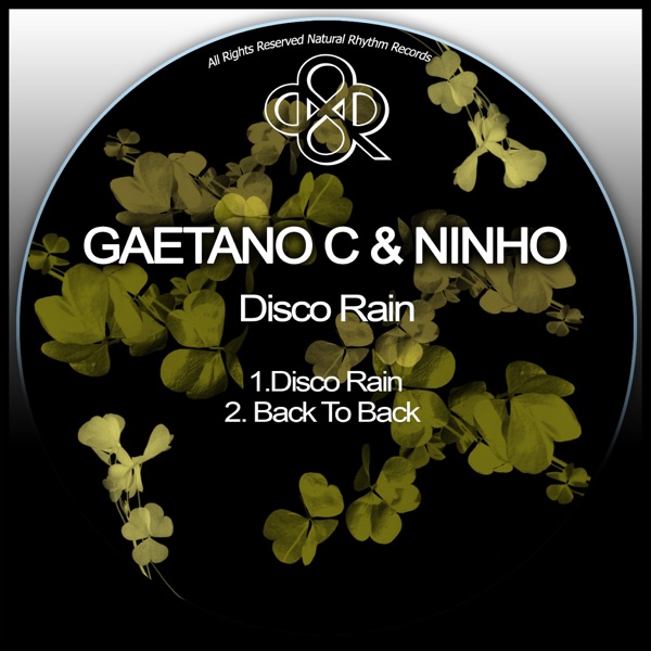 Disco Rain - Single - Gaetano C & Ninho