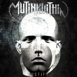 Justify - Single - Mutiny Within