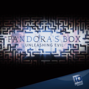 Pandora's Box: Unleashing Evil, Season 1 - Episode 5