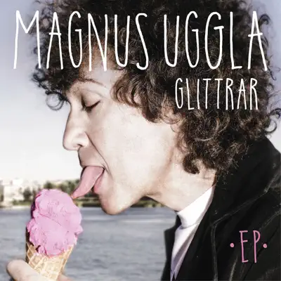 Glittrar - Single - Magnus Uggla