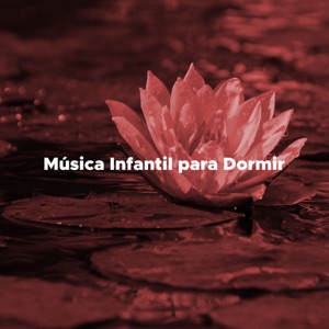 Música Infantil para Dormir