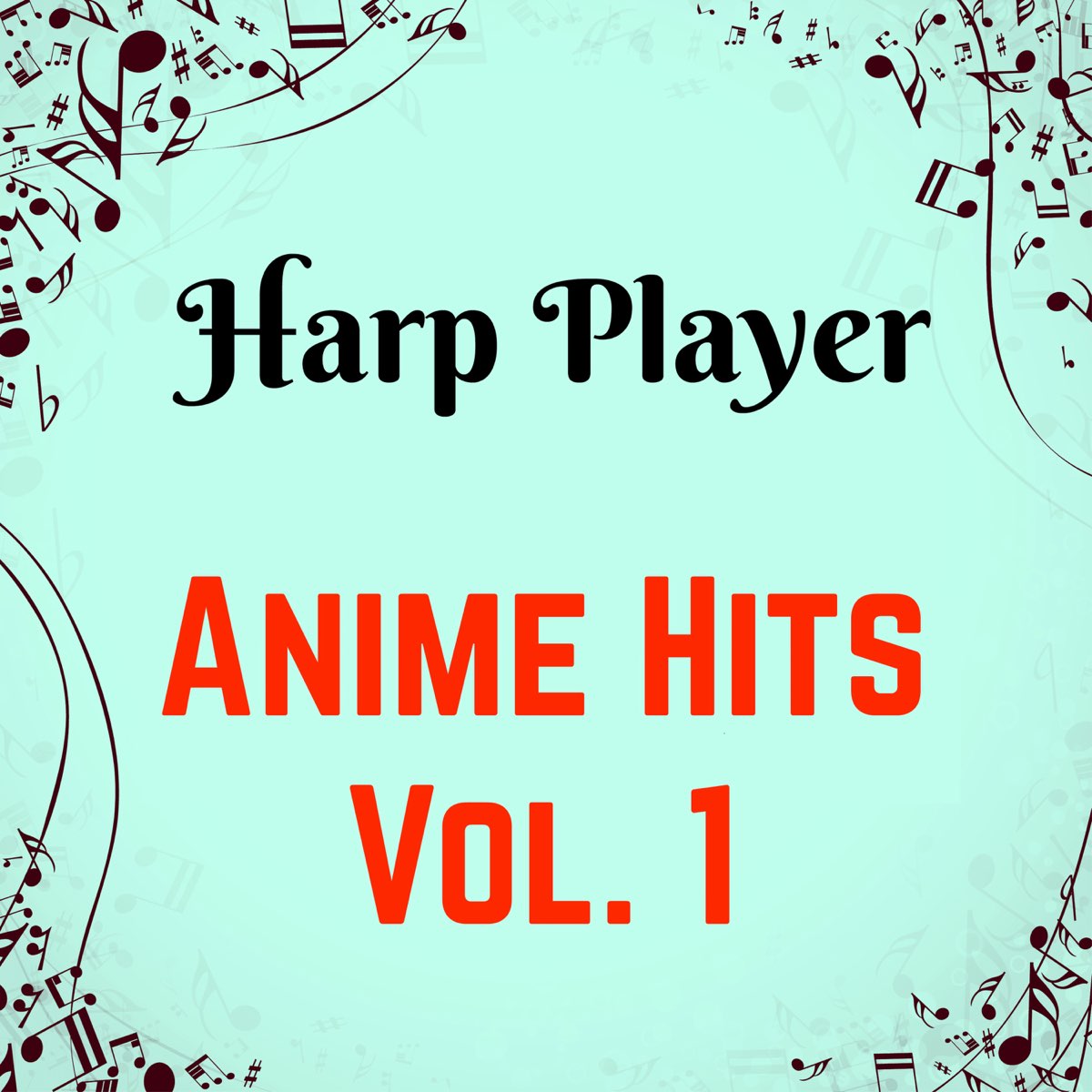 Anime Hits, Vol. 1 - Album by Harp Player - Apple Music