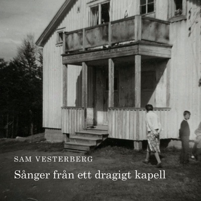 Sånger från ett dragigt kapell