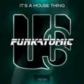 ITS A HOUSE THING
