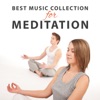 Best Music Collection for Meditation: Relaxation for Body and Mind, Evening Calming Down, Mindfulness Exercises