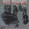 Voice Messengers