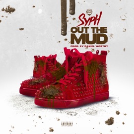 Out the Mud SYPH