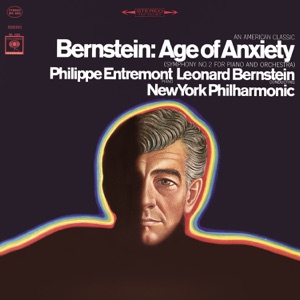 Bernstein: The Age of Anxiety & Serenade after Plato's "Symposium" (Remastered)