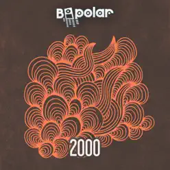 2000 (Club Mix) - Single - Bipolar 2000 (Club Mix) - Single - Bipolar