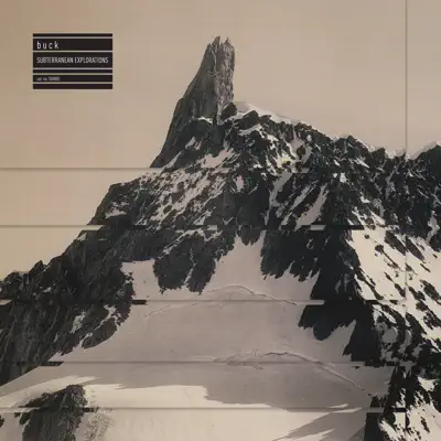 Subterranean Exploration - EP - Buck