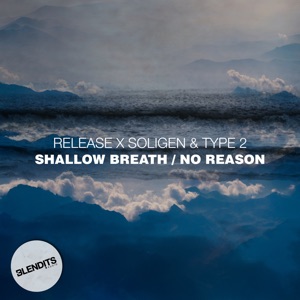 Shallow Breath / No Reason - Single