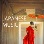 Japanese Music - Zen Traditional Songs for Celebration and Deep Relaxation artwork