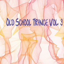 Old School Trance, Vol. 3 - Various Artists Cover Art