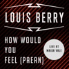How Would You Feel (Paean) [Live at BBC Maida Vale] - Single