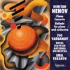 Nenov: Piano Concerto & Ballade No. 2