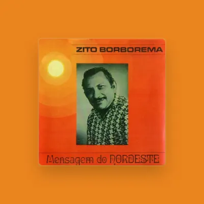 Listen to Zito Borborema, watch music videos, read bio, see tour dates & more!