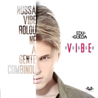 Nossa Vibe - Single - Edu Gueda