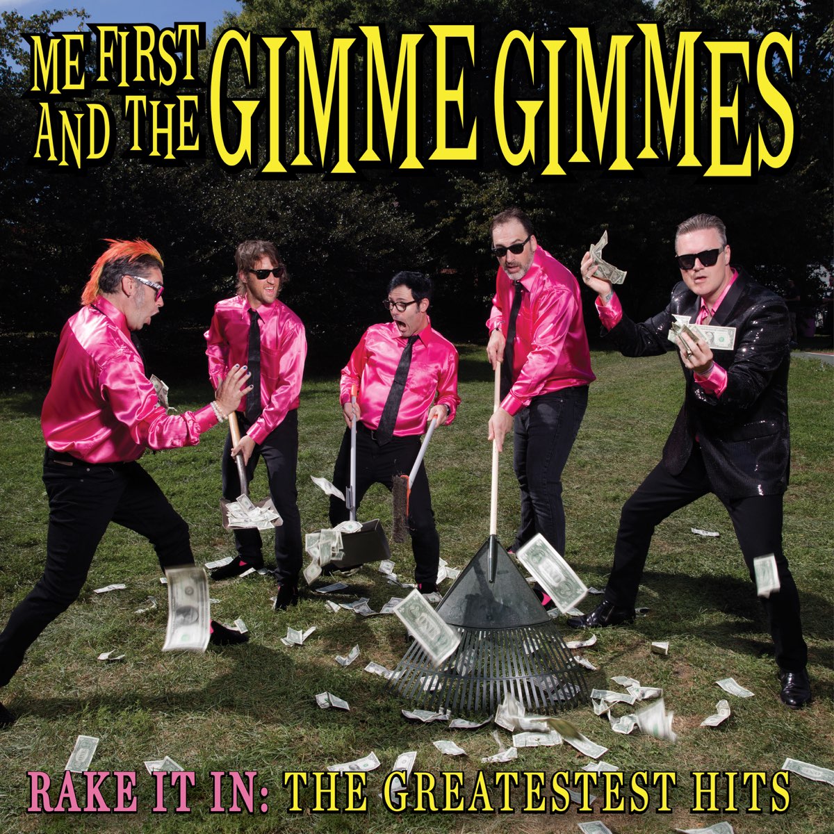 ‎Rake It In: The Greatestest Hits - Album By Me First And The Gimme ...