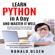 Ronald Olsen - Python: Learn Python in a Day and Master It Well: The Only Essential Book You Need to Start Programming in Python Now (Unabridged)
