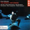 Egils Silins Der Dämon, Act I: Die göttliche Welt der Eintracht (Der Dämon, Der Engel) Rubinstein: Der Dämon