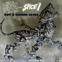 Not a Human Being (feat. Spice 1) - Single - Killjoy
