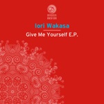 Iori Wakasa - Feel It Dizzy