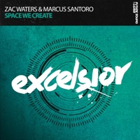 Space We Create - Single - Zac Waters & Marcus Santoro