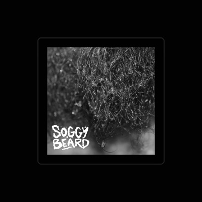 Listen to Soggy Beard, watch music videos, read bio, see tour dates & more!