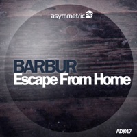 Escape From Home - Single - Barbur