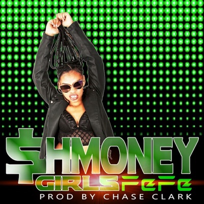 $hmoney Girls - Single