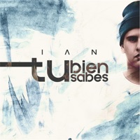 Tu Bien Sabes - Single - Ian