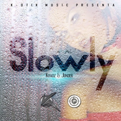 Slowly - Single