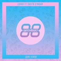 Love Fever - Single - LOVRA & Tasita D'Mour