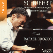 Schubert: Piano Sonata No. 21 & Vandererfantasie - Rafael Orozco