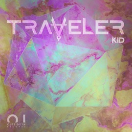 Kid (Dub Extended Mix) Traveler