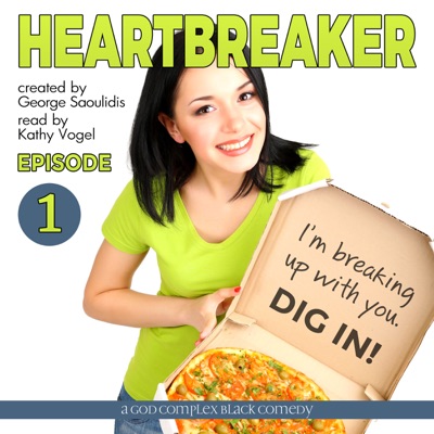 Heartbreaker Episode 1: A God Complex Black Comedy (Unabridged)