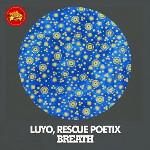 Breath (feat. Rescue Poetix) - Single