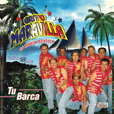 Tu Barca - Grupo Maravilla
