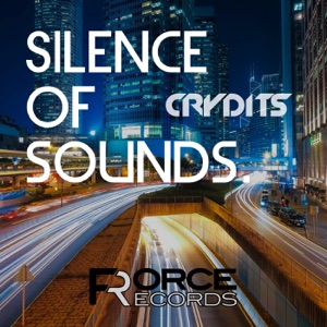 Silence of Sounds. - EP