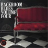 Bongo Boy Records: Backroom Blues, Vol. Four