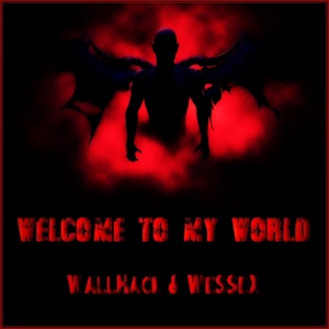 Welcome To My World - EP