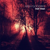 High Goodbye - EP