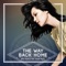 The Way Back Home to You (feat. Marié Digby) - Mike Rubino lyrics