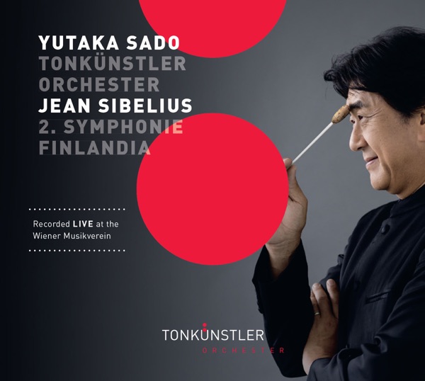 Sibelius: Symphony No. 2, Op. 43 & Finlandia, Op. 26