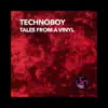 Technoboy - Tales from a Vinyl (Chapter Two)
