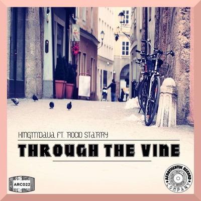 Through the Vine (feat. Rocio Starry) - Single