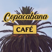 Copacabana Café: Latin Chill Party Fever artwork